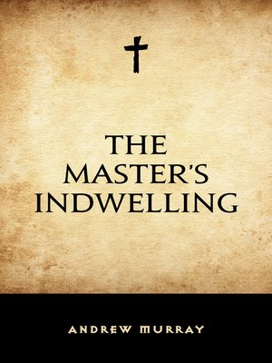 cover image of The Master's Indwelling
